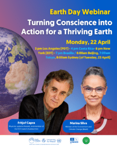 Earth Charter Earth Day Webinar   Turning Conscience into Action for a Thriving Earth: Insights from Fritjof Capra and Marina Silva