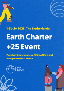 Earth Charter+25 Event: Planetary Consciousness, Ethics of Care and Intergenerational Justice