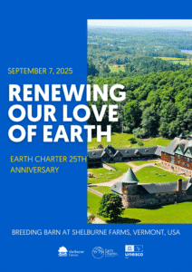RENEWING OUR LOVE OF EARTH: Earth Charter 25th Anniversary