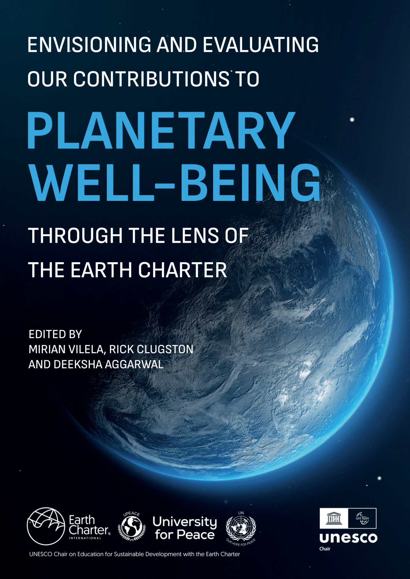New Book Launched: Envisioning and Evaluating Our Contributions to Planetary Well-Being through the Lens of the Earth Charter