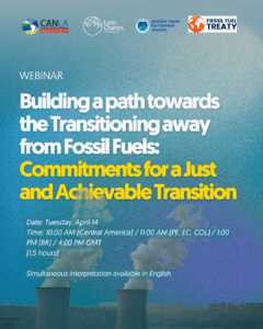 WEBINAR. Building a path towards the Transitioning away from Fossil Fuels: Commitments for a Just and Achievable Transition