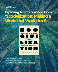 Webinar: Exploring Jeremy Lent new book "Ecocivilization: Making a World that Works for All"